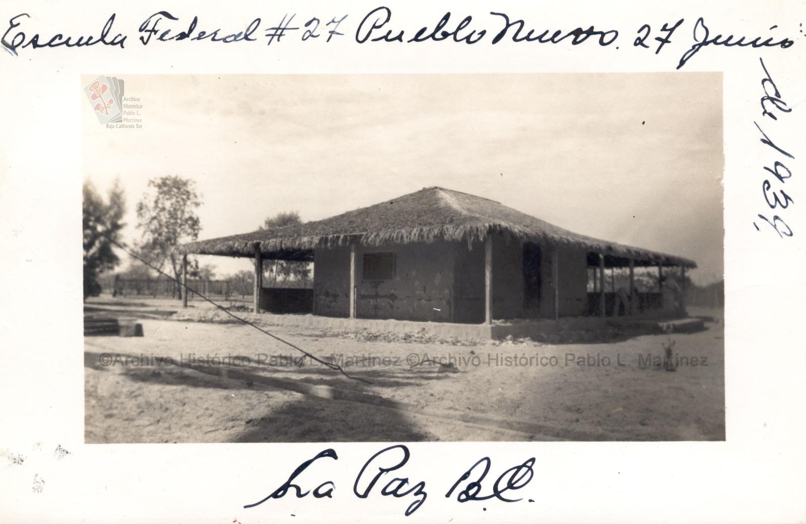 Escuela Federal Número 27, colonia Pueblo Nuevo. La Paz, Baja California.