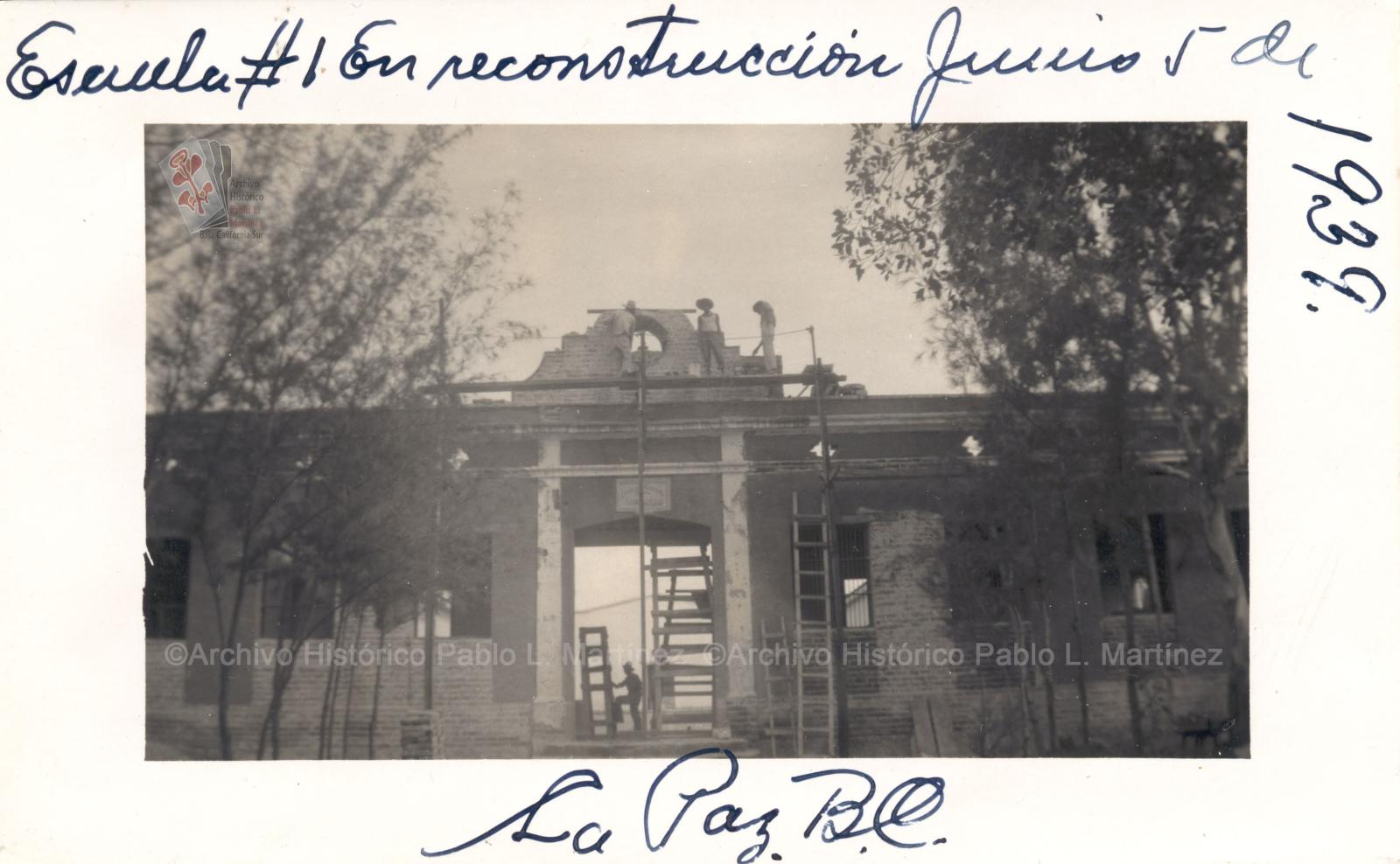 Escuela Número 1 en reconstrucción. La Paz, Baja California.