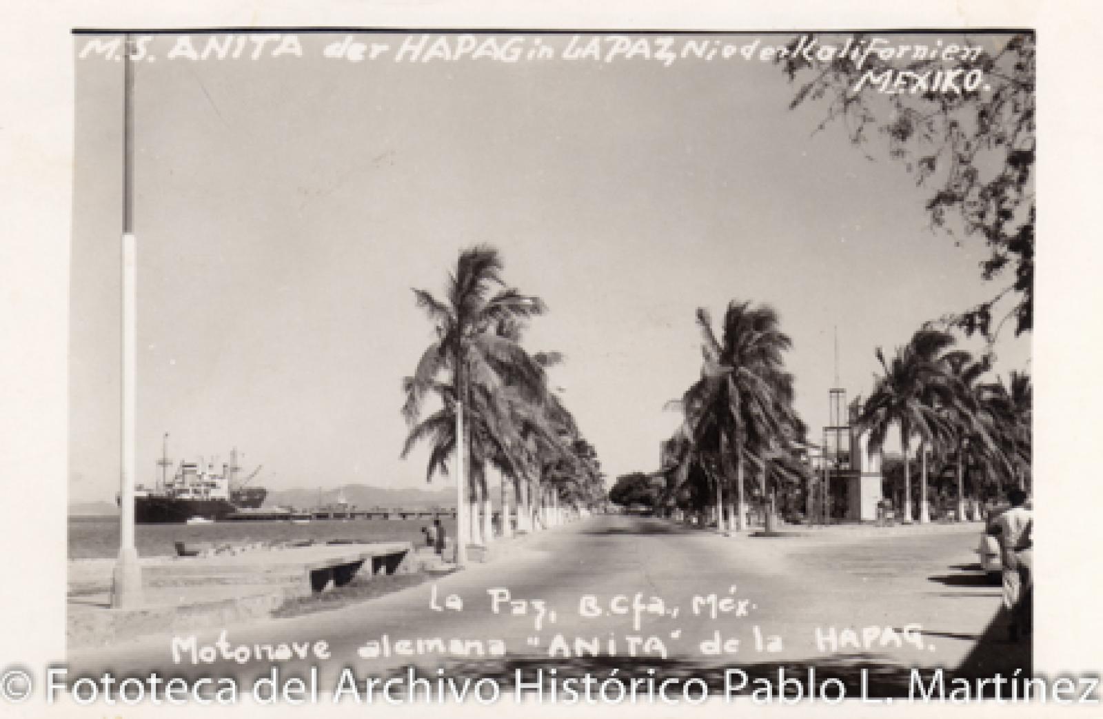 <<Motonave alemana “Anita” de la HAPAG en La Paz, B. C. S.>>