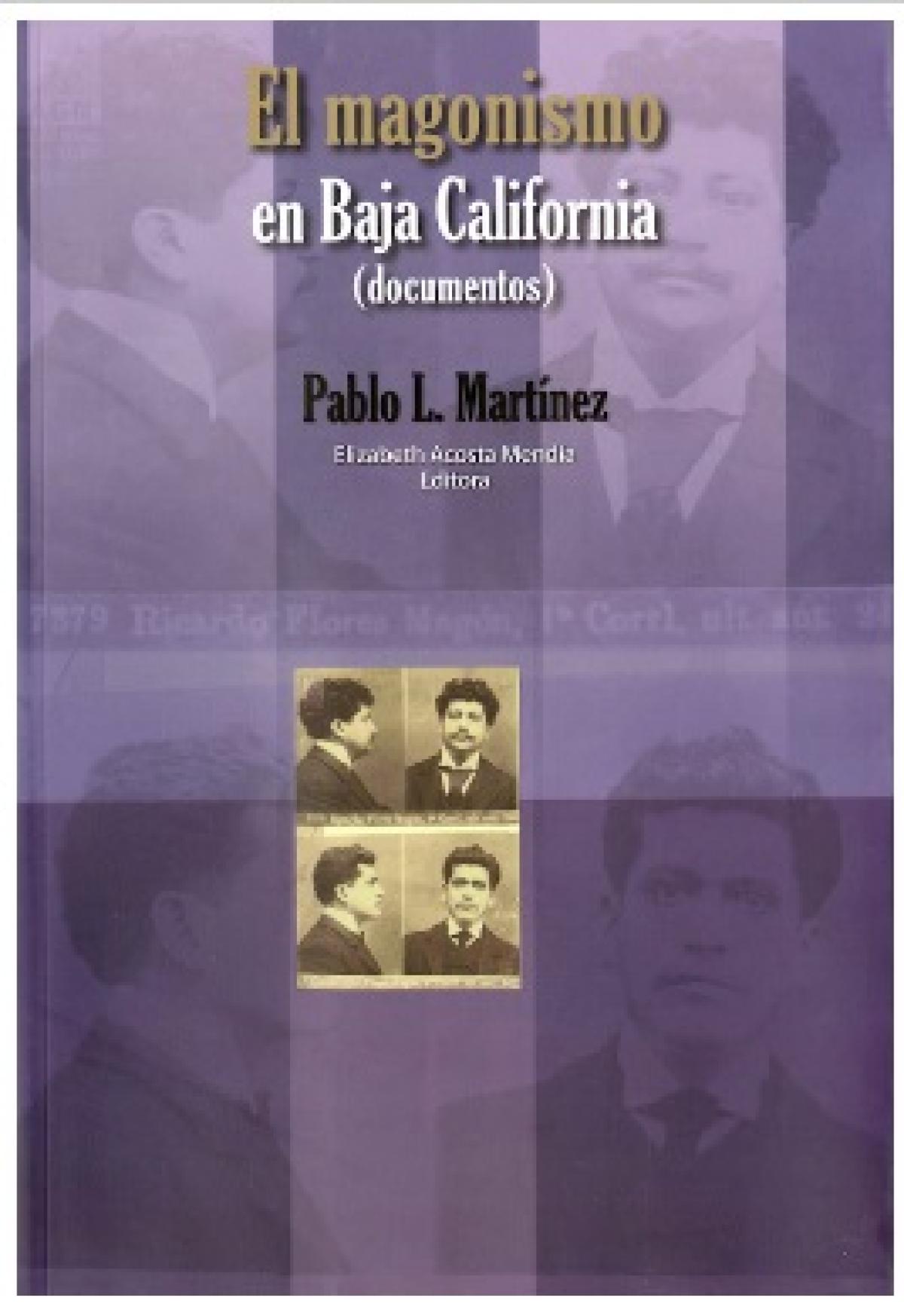 El Magonismo en Baja California