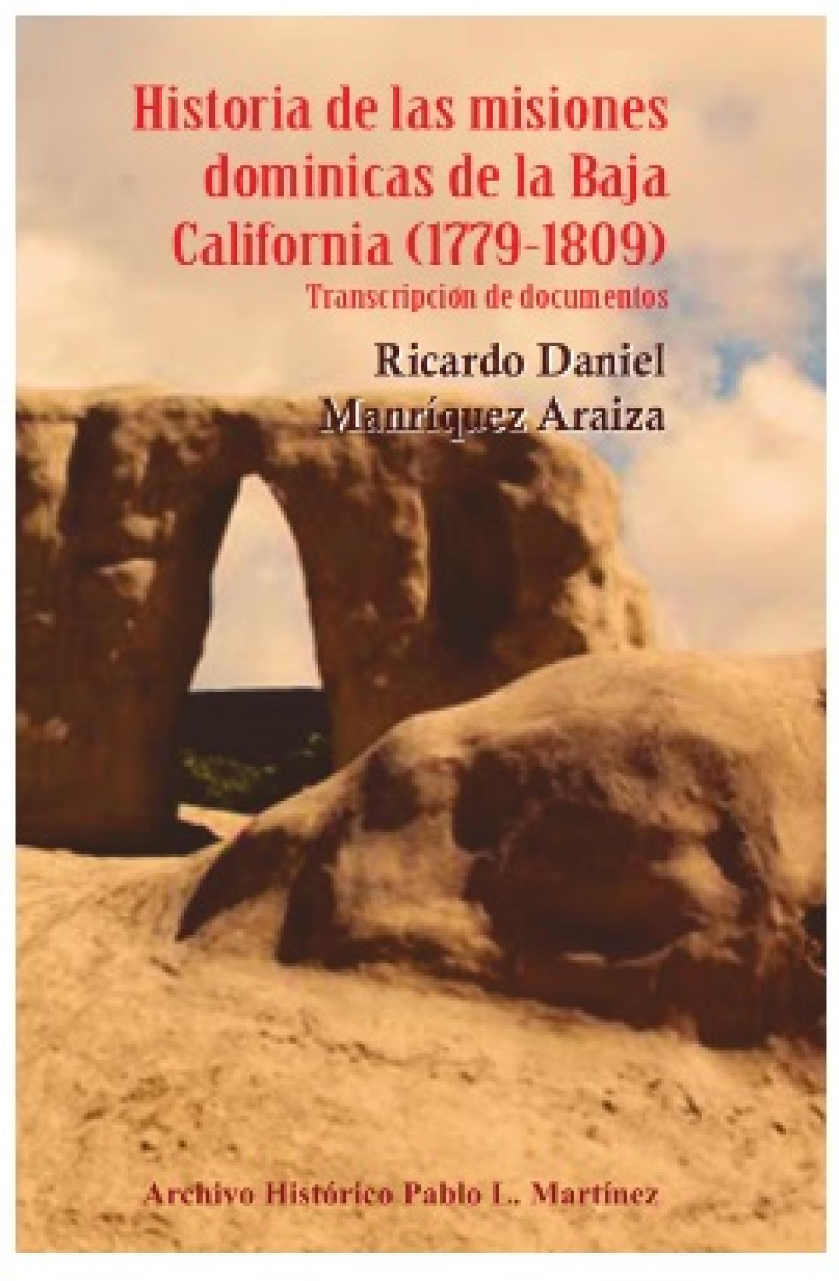 Historia de las misiones dominicas de la Baja California (1779-1809)