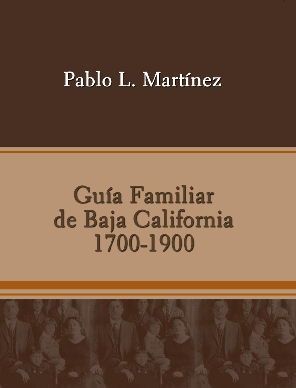 Guía Familar de Baja California 1700-1900
