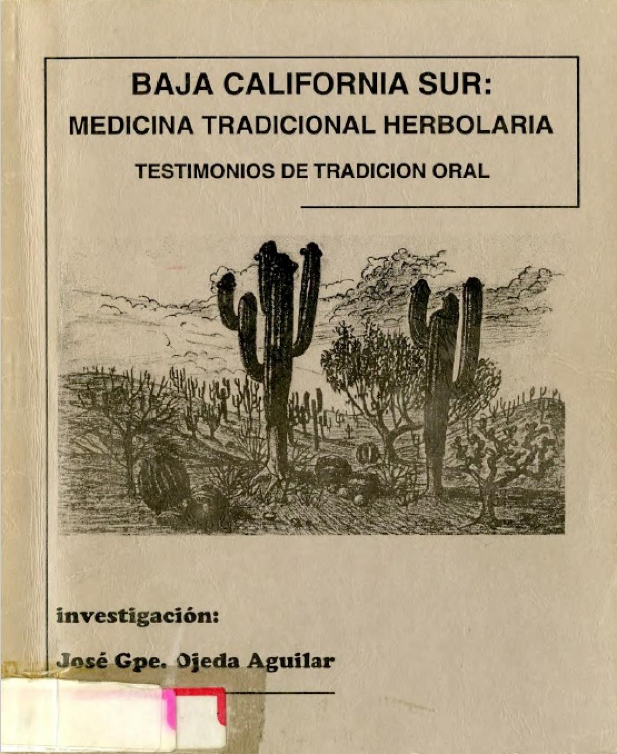 Baja California Sur: medicina tradicional herbolaria